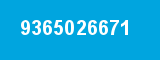 9365026671 9365026671