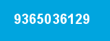 9365036129