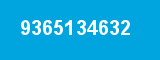 9365134632