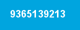 9365139213 9365139213