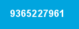 9365227961 9365227961