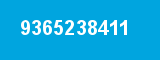 9365238411 9365238411