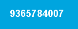 9365784007