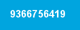 9366756419 9366756419