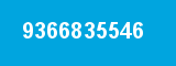 9366835546 9366835546