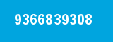 9366839308 9366839308