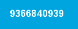 9366840939