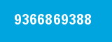 9366869388