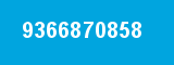 9366870858 9366870858