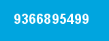 9366895499