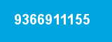 9366911155