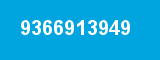 9366913949