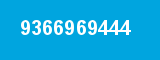 9366969444