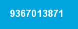 9367013871 9367013871