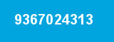 9367024313 9367024313