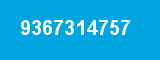9367314757 9367314757
