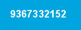 9367332152 9367332152