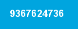 9367624736 9367624736
