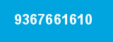 9367661610 9367661610