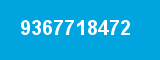 9367718472 9367718472
