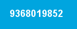 9368019852
