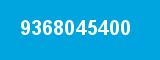 9368045400 9368045400