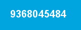 9368045484 9368045484