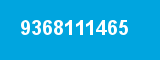 9368111465 9368111465