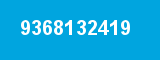 9368132419 9368132419