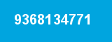 9368134771 9368134771