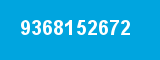 9368152672 9368152672