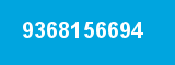 9368156694 9368156694