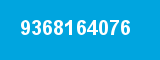 9368164076