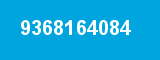 9368164084 9368164084