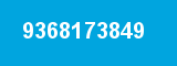 9368173849 9368173849