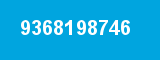 9368198746 9368198746