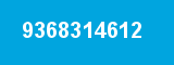 9368314612 9368314612