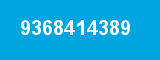 9368414389