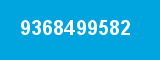 9368499582 9368499582