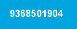 9368501904 9368501904