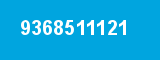 9368511121 9368511121