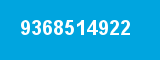 9368514922 9368514922