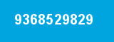 9368529829
