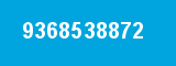 9368538872