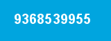 9368539955 9368539955