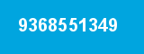 9368551349 9368551349