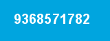 9368571782 9368571782