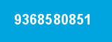 9368580851 9368580851