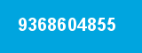 9368604855