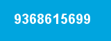 9368615699